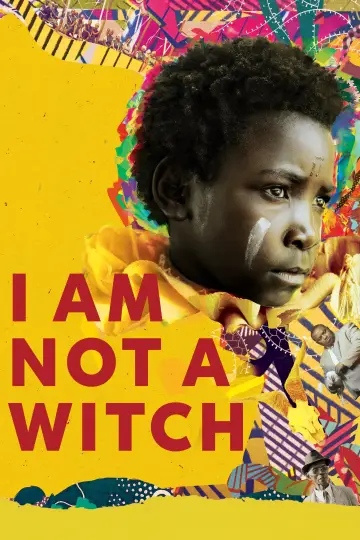 Poster to the movie "I Am Not a Witch" #1075396