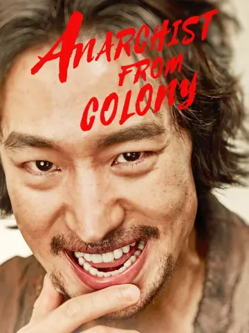 Poster to the movie "Anarchist from Colony" #1064215