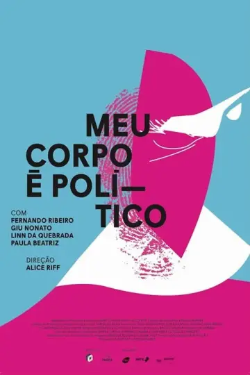 Poster to the movie "My Body is Political" #1148149