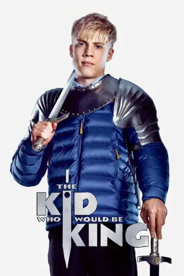 Poster to the movie "The Kid Who Would Be King" #894144