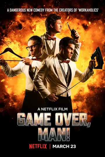 Poster to the movie "Game Over, Man!" #1007024