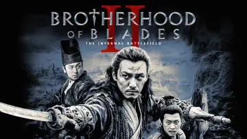 Backdrop to the movie "Brotherhood of Blades II: The Infernal Battlefield" #879369