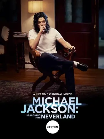 Poster to the movie "Michael Jackson: Searching for Neverland" #361288