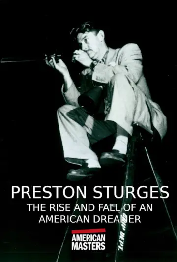Poster to the movie "Preston Sturges: The Rise and Fall of an American Dreamer" #1146023