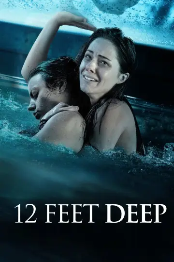 Poster to the movie "12 Feet Deep" #1559229