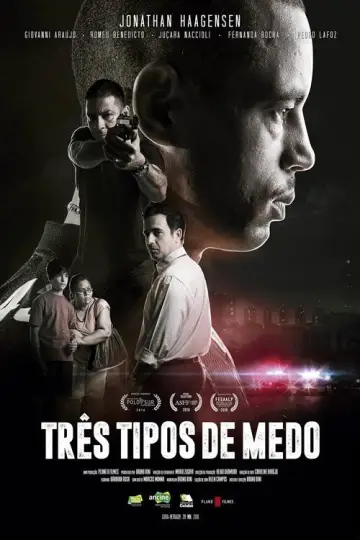 Poster to the movie "Três Tipos de Medo" #1164379