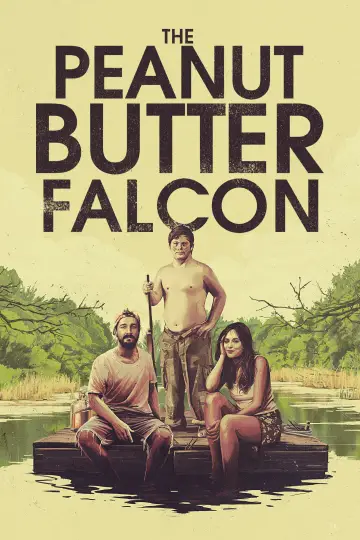 Poster to the movie "The Peanut Butter Falcon" #945258