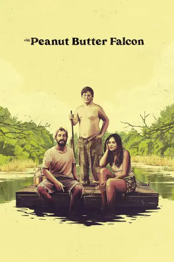 Poster to the movie "The Peanut Butter Falcon" #945263