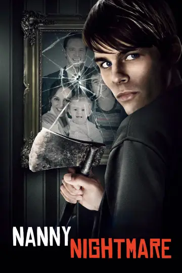 Poster to the movie "Nanny Nightmare" #1211687