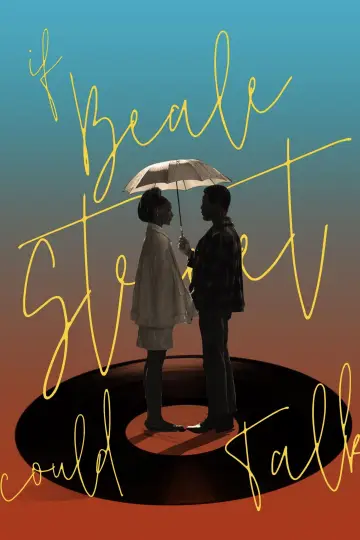 Poster to the movie "If Beale Street Could Talk" #993071