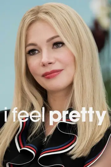 Poster to the movie "I Feel Pretty" #716864