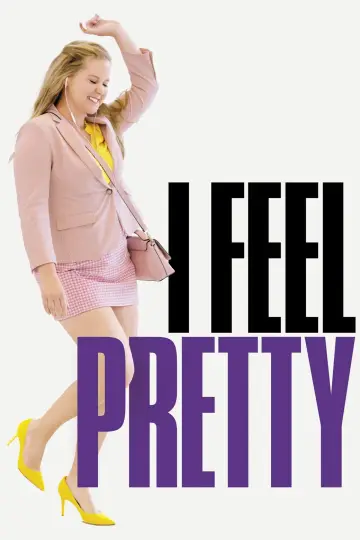 Poster to the movie "I Feel Pretty" #94372