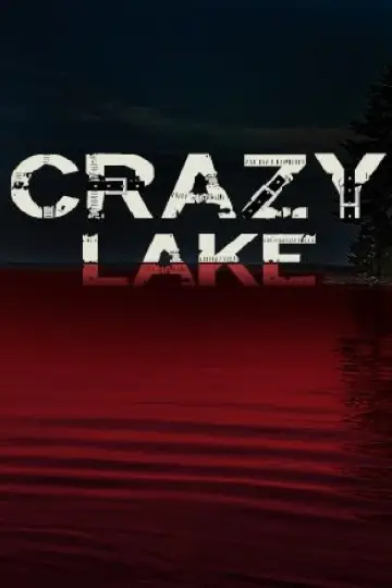 Poster to the movie "Crazy Lake" #1113496