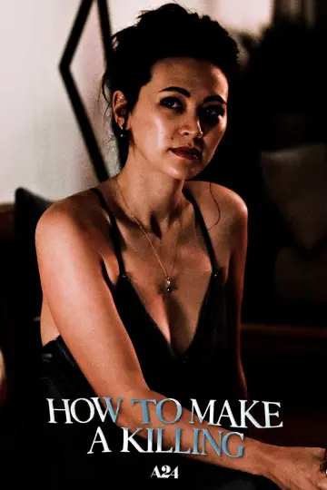 Poster to the movie "How to Make a Killing" #925408