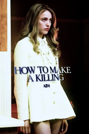 Poster to the movie "How to Make a Killing" #925411
