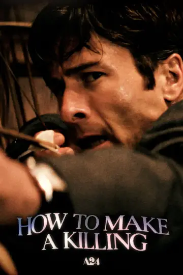 Poster to the movie "How to Make a Killing" #925414