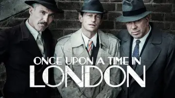 Backdrop to the movie "Once Upon a Time in London" #1069729