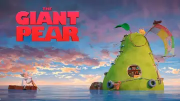 Backdrop to the movie "The Incredible Story of the Giant Pear" #1084006