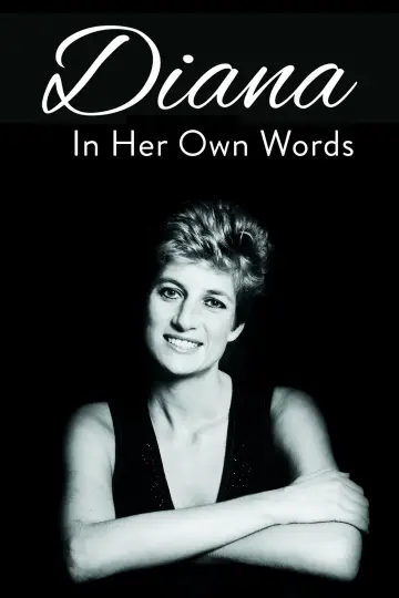 Poster to the movie "Diana: In Her Own Words" #1164195