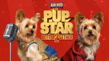 Backdrop to the movie "Pup Star: Better 2Gether" #1044673