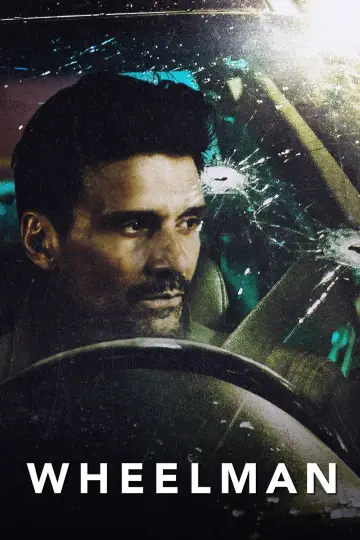 Poster to the movie "Wheelman" #1001449