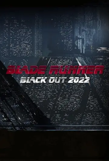 Poster to the movie "Blade Runner: Black Out 2022" #147266