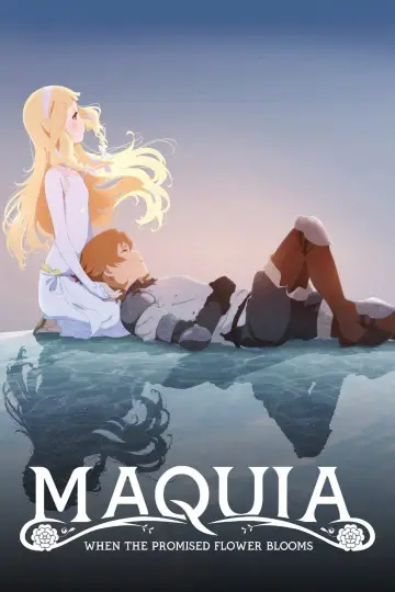 Poster to the movie "Maquia: When the Promised Flower Blooms" #71846
