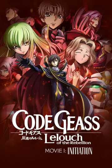 Poster to the movie "Code Geass: Lelouch of the Rebellion I - Initiation" #935737