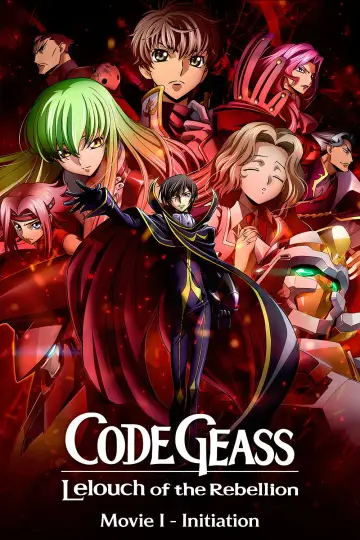 Poster to the movie "Code Geass: Lelouch of the Rebellion I - Initiation" #935739