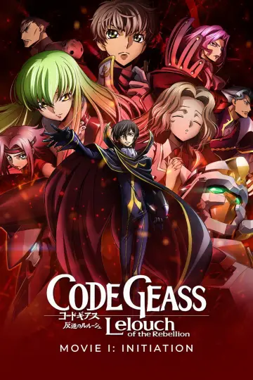 Poster to the movie "Code Geass: Lelouch of the Rebellion I - Initiation" #935740
