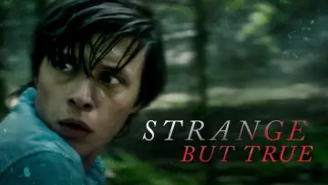 Backdrop to the movie "Strange but True" #1034570