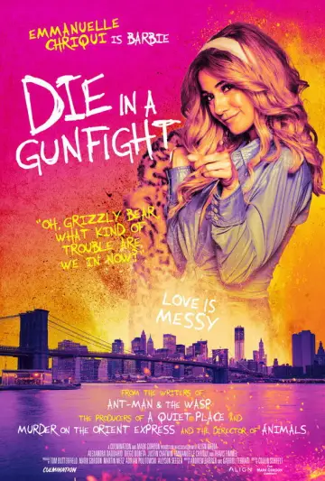 Poster to the movie "Die in a Gunfight" #1007054