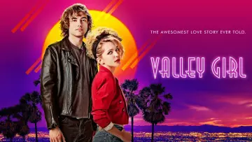 Backdrop to the movie "Valley Girl" #742080