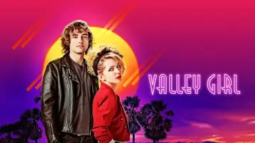 Backdrop to the movie "Valley Girl" #742081
