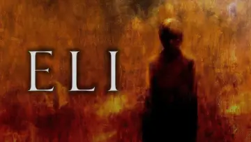 Backdrop to the movie "Eli" #144819