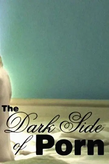 Poster to the movie "The Dark Side of Porn: The Real Animal Farm" #1156715