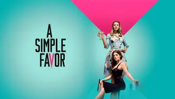 Backdrop to the movie "A Simple Favor" #672631