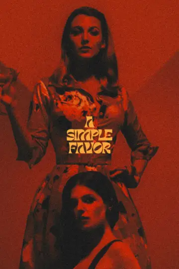 Poster to the movie "A Simple Favor" #672658