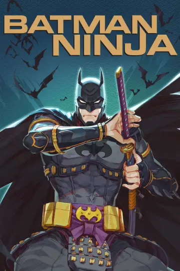Poster to the movie "Batman Ninja" #888405