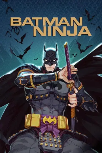 Poster to the movie "Batman Ninja" #888409