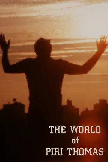 Poster to the movie "The World of Piri Thomas" #544249