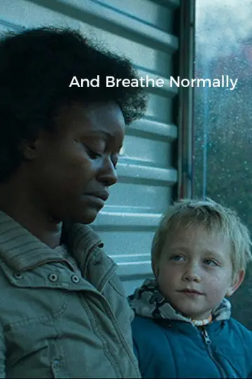Poster to the movie "And Breathe Normally" #1126945