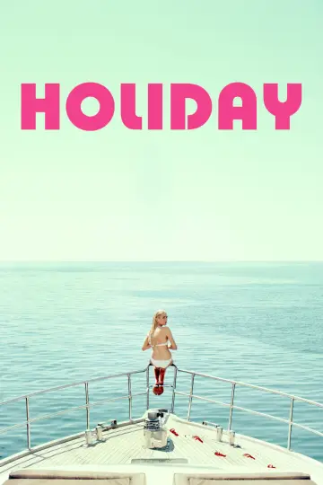 Poster to the movie "Holiday" #1077332