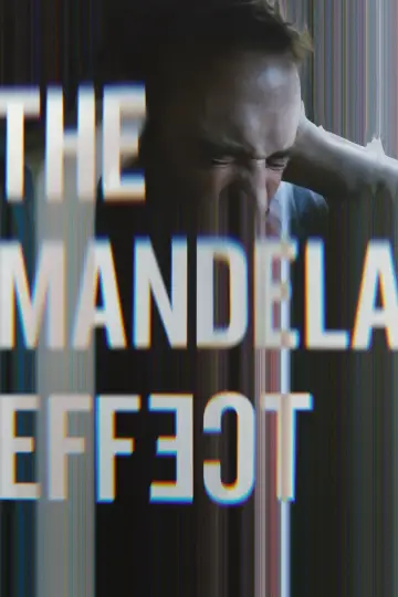 Poster to the movie "The Mandela Effect" #1042049