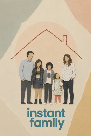 Poster to the movie "Instant Family" #1179902