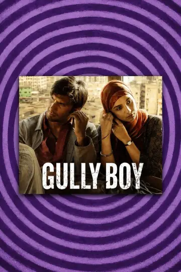 Poster to the movie "Gully Boy" #1553898