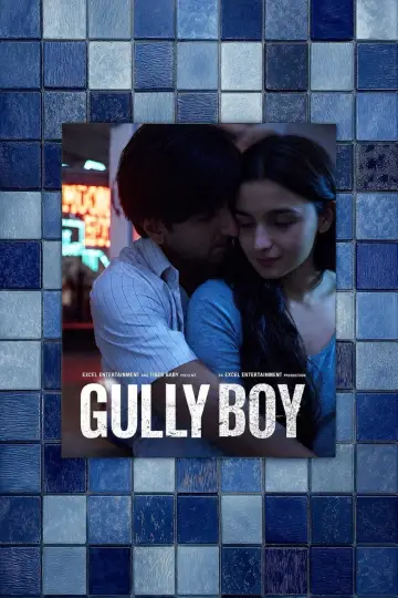Poster to the movie "Gully Boy" #1553899