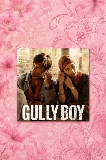 Poster to the movie "Gully Boy" #1553900