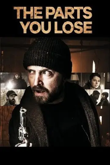 Poster to the movie "The Parts You Lose" #1087986