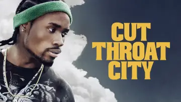 Backdrop to the movie "Cut Throat City" #137570
